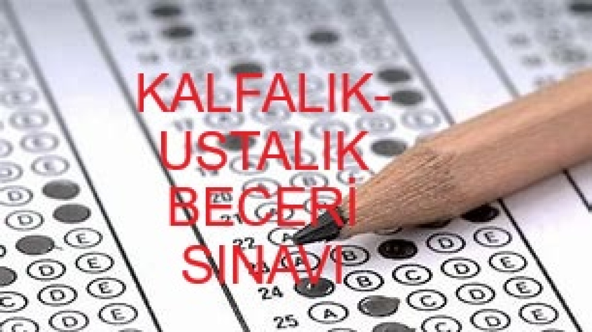 2025 EKİM DÖNEMİ KALFALIK - USTALIK BECERİ SINAV PROGRAMI